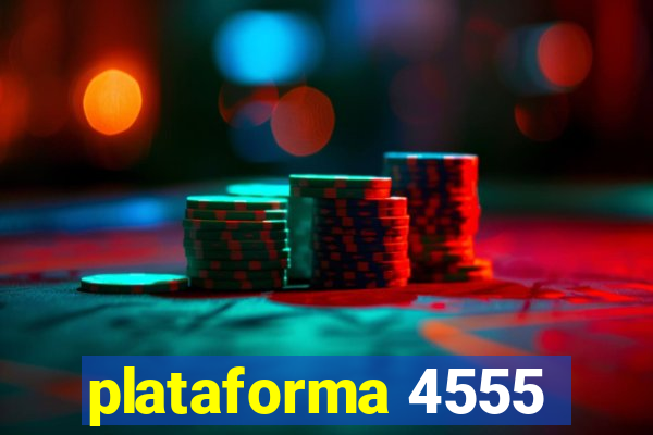 plataforma 4555